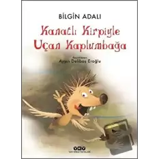 Kanatlı Kirpiyle Uçan Kaplumbağa