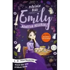 Kanatsız Kelebek - Mavinin Kızı Emily