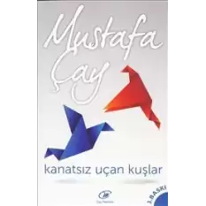 Kanatsız Uçan Kuşlar