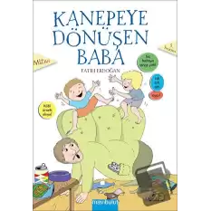 Kanepeye Dönüşen Baba