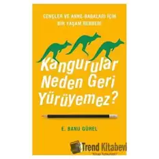 Kangurular Neden Geri Yürüyemez?