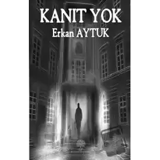 Kanıt Yok