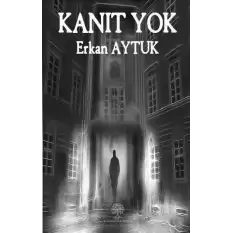 Kanıt Yok