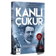 Kanlı Çukur - Muhsin Yazıcıoğlu Suikastının Perde Arkası