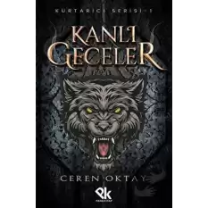 Kanlı Geceler - Kurtarıcı Serisi 1