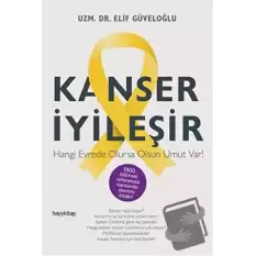 Kanser İyileşir