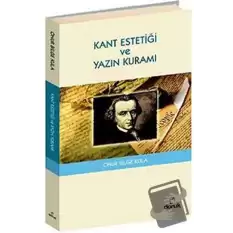 Kant Estetiği ve Yazın Kuramı