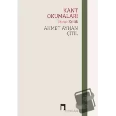 Kant Okumaları - İkinci Kritik