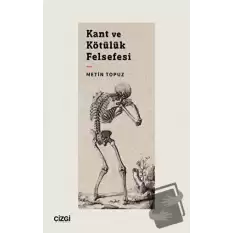 Kant ve Kötülük Felsefesi