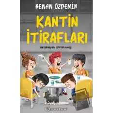 Kantin İtirafları