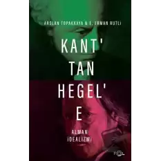 Kant’tan Hegel’e Alman İdealizmi