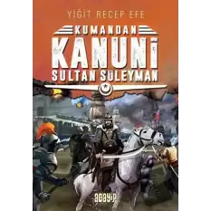 Kanuni Sultan Süleyman - Kumandan 5