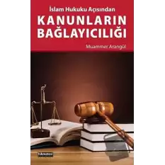 Kanunların Bağlayıcılığı