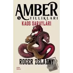 Kaos Sarayları - Amber Yıllıkları 5