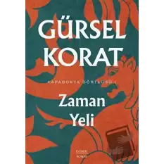 Kapadokya Dörtlüsü 1 - Zaman Yeli