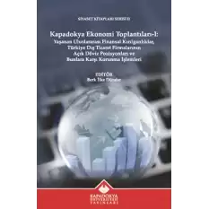 Kapadokya Ekonomi Toplantıları I