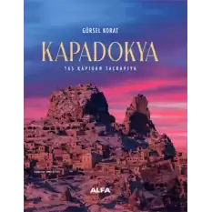 Kapadokya Taş Kapıdan Taçkapıya