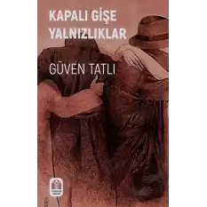 Kapalı Gişe Yalnızlıklar