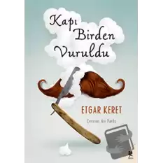 Kapı Birden Vuruldu