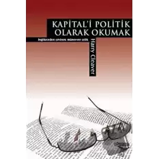 Kapital’i Politik Olarak Okumak