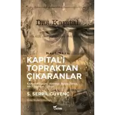 Kapitali Topraktan Çıkaranlar