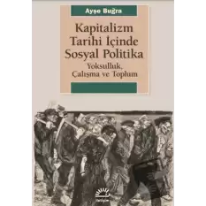 Kapitalizm Tarihi İçinde Sosyal Politika