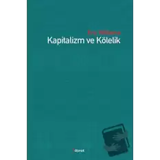 Kapitalizm ve Kölelik