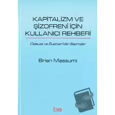 Kapitalizm ve Şizofreni için Kullanıcı Rehberi