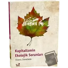 Kapitalizmin Ekolojik Sorunları