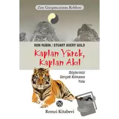 Kaplan Yürek, Kaplan Akıl