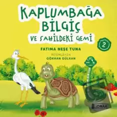 Kaplumbağa Bilgiç ve Sahildeki Gemi