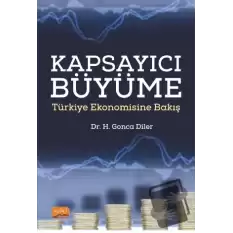 Kapsayıcı Büyüme - Türkiye Ekonomisine Bakış