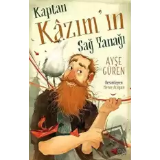 Kaptan Kazım’ın Sağ Yanağı