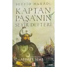 Kaptan Paşanın Seyir Defteri Gazavatı Hayreddin Paşa