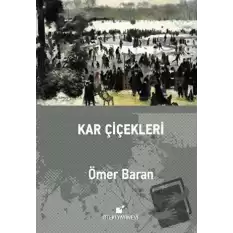 Kar Çiçekleri (Ciltli)