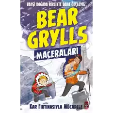 Kar Fırtınasıyla Mücadele - Bear Grylls Maceraları