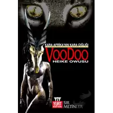 Kara Afrika’nın Kara Çığlığı Voodoo