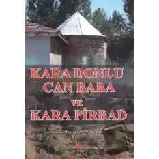 Kara Donlu Can Baba ve Kara Pirbad