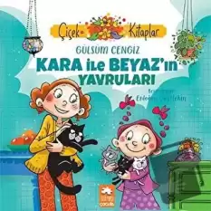 Kara İle Beyaz’ın Yavruları