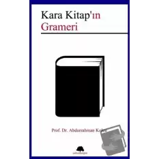 Kara Kitap’ın Grameri