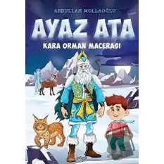 Kara Orman Macerası - Ayaz Ata