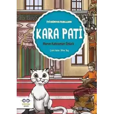 Kara Pati - İyi Dünya Fablları