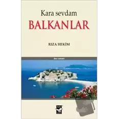 Kara Sevdam - Balkanlar