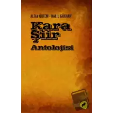 Kara Şiir Antolojisi