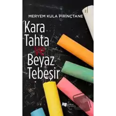 Kara Tahta ve Beyaz Tebeşir