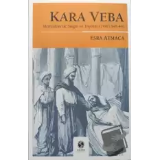 Kara Veba: Memlüklerde Salgın ve Toplum