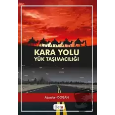 Kara Yolu Yük Taşımacılığı