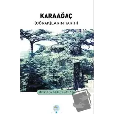 Karaağaç Oğrakların Tarihi