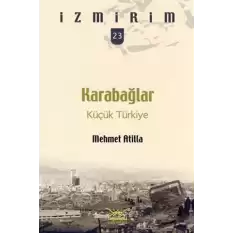 Karabağlar: Küçük Türkiye