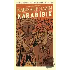 Karabibik Günümüz Türkçesiyle (Şömizli) (Ciltli)